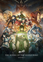 The Rising of the shield hero - Saison 3 (Report au 20 Mars 2025)